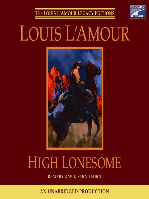 Title details for High Lonesome by Louis L'Amour - Wait list